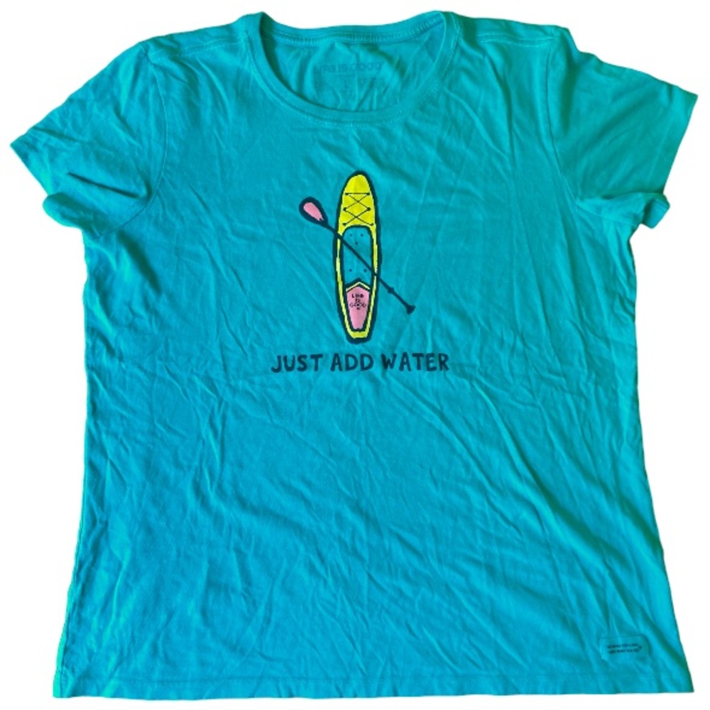 NWOT Life Is Good Just Add Water Kayaking T Shirt Sz: L
